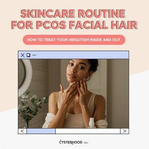 Skincare Routine For PCOS Facial Hair:How...